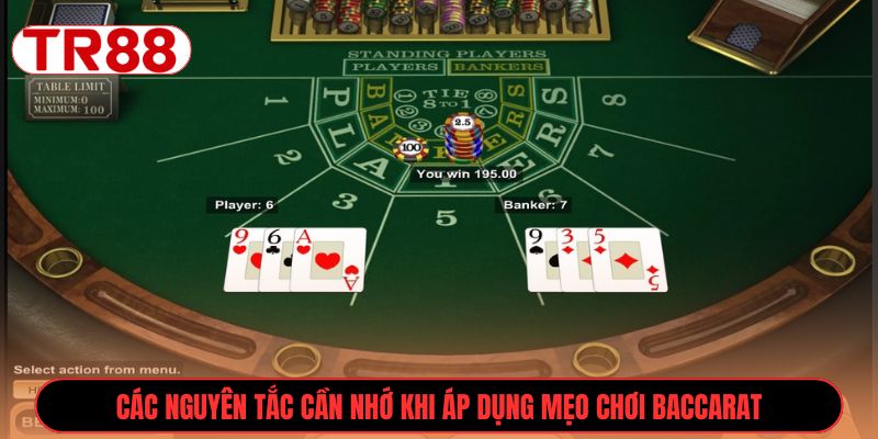 Các nguyên tắc cần nhớ khi áp dụng mẹo chơi Baccarat
