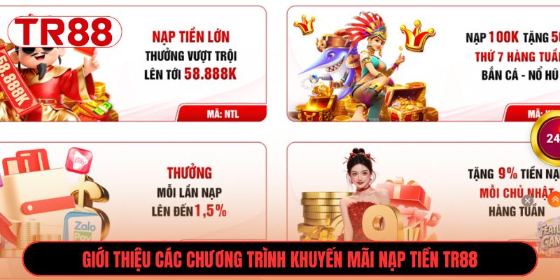 Giới thiệu các chương trình khuyến mãi nạp tiền TR88