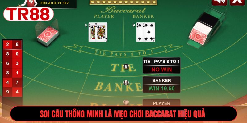 Soi cầu thông minh là mẹo chơi Baccarat hiệu quả